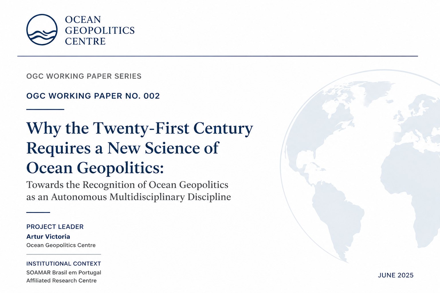 Capa do OGC Working Paper n.º 002, Why the Twenty-First Century Requires a New Science of Ocean Geopolitics